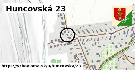 Huncovská 23, Vrbov