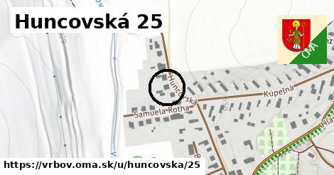 Huncovská 25, Vrbov