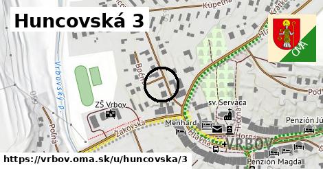 Huncovská 3, Vrbov