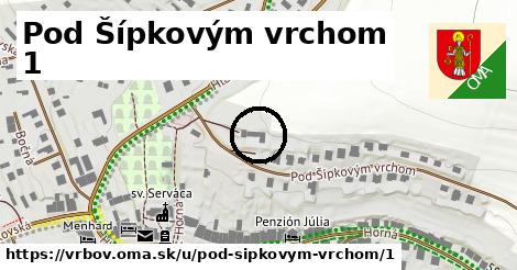 Pod Šípkovým vrchom 1, Vrbov