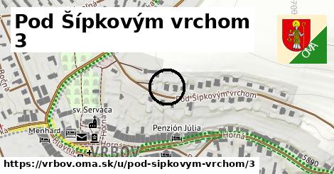 Pod Šípkovým vrchom 3, Vrbov