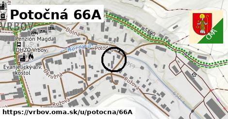 Potočná 66A, Vrbov