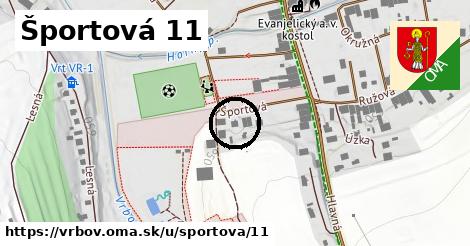 Športová 11, Vrbov