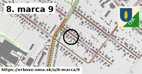 8. marca 9, Vrbové