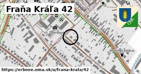 Fraňa Kráľa 42, Vrbové