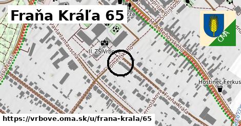 Fraňa Kráľa 65, Vrbové