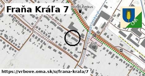 Fraňa Kráľa 7, Vrbové