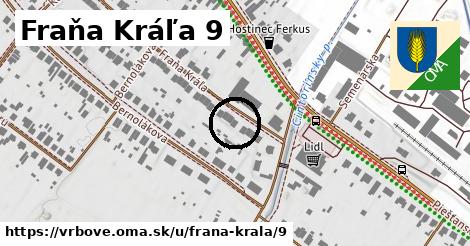 Fraňa Kráľa 9, Vrbové