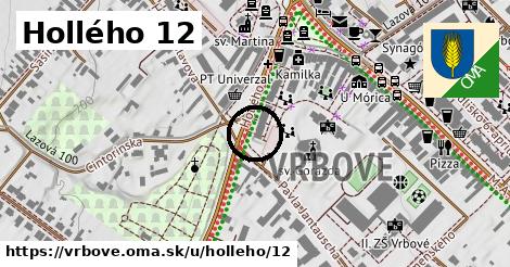 Hollého 12, Vrbové