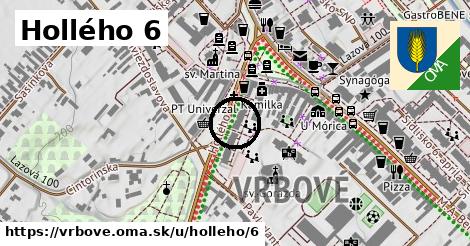 Hollého 6, Vrbové