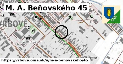 M. A. Beňovského 45, Vrbové