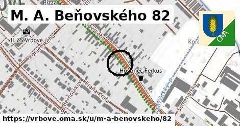 M. A. Beňovského 82, Vrbové