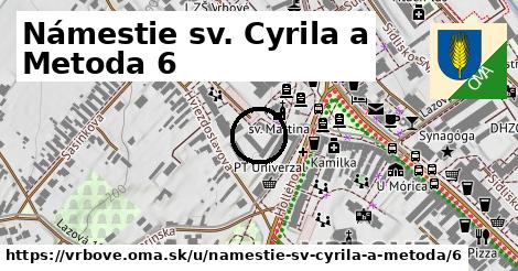 Námestie sv. Cyrila a Metoda 6, Vrbové