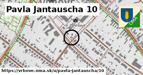 Pavla Jantauscha 10, Vrbové
