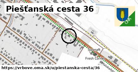 Piešťanská cesta 36, Vrbové