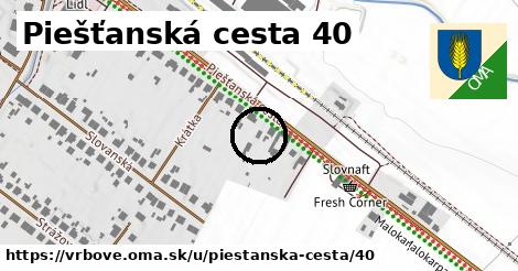 Piešťanská cesta 40, Vrbové