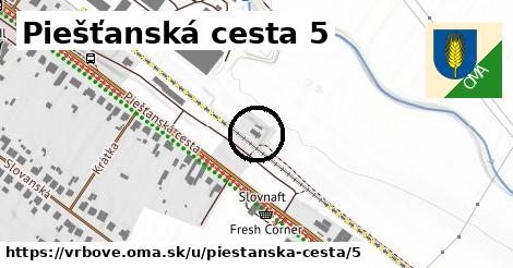 Piešťanská cesta 5, Vrbové