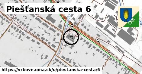 Piešťanská cesta 6, Vrbové