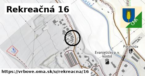 Rekreačná 16, Vrbové