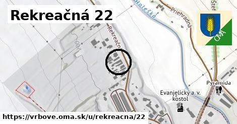 Rekreačná 22, Vrbové