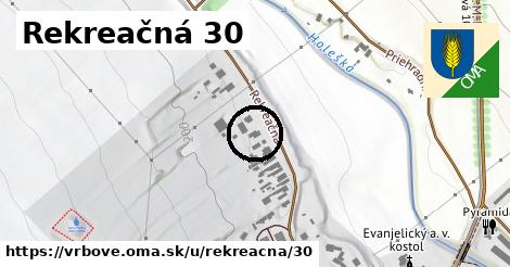 Rekreačná 30, Vrbové