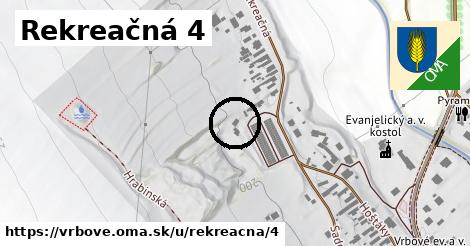 Rekreačná 4, Vrbové