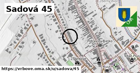 Sadová 45, Vrbové