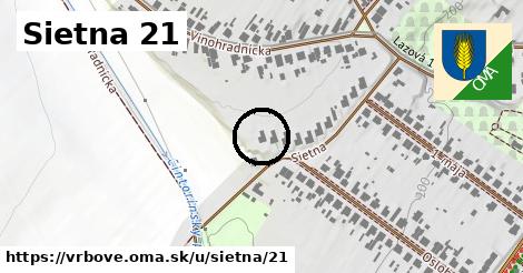 Sietna 21, Vrbové