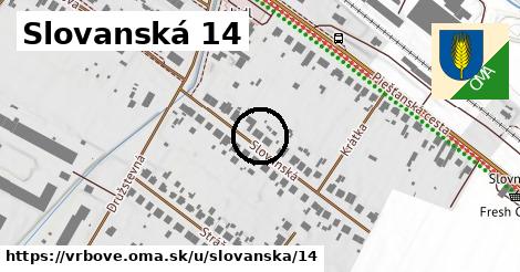 Slovanská 14, Vrbové