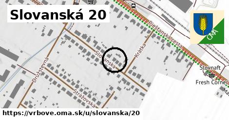 Slovanská 20, Vrbové