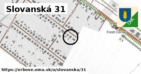 Slovanská 31, Vrbové