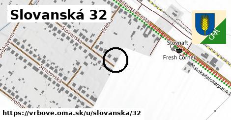 Slovanská 32, Vrbové