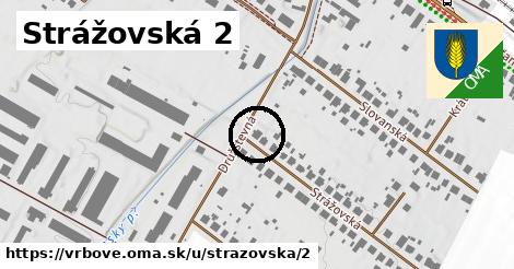 Strážovská 2, Vrbové