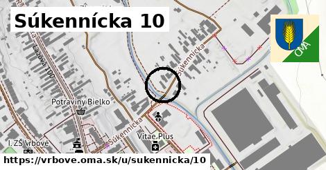 Súkennícka 10, Vrbové