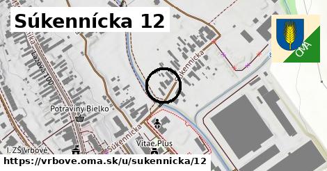 Súkennícka 12, Vrbové