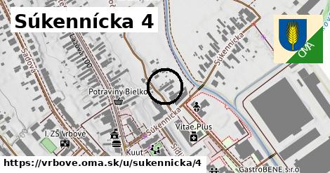 Súkennícka 4, Vrbové