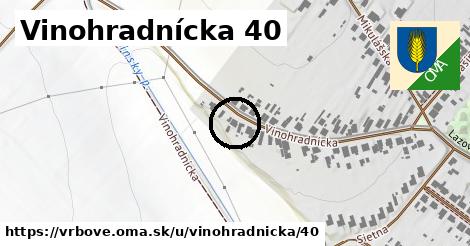 Vinohradnícka 40, Vrbové