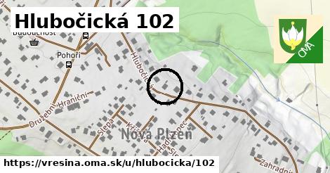 Hlubočická 102, Vřesina