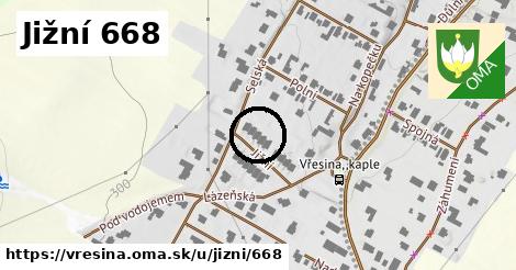 Jižní 668, Vřesina