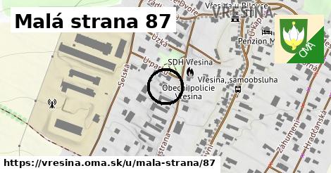 Malá strana 87, Vřesina