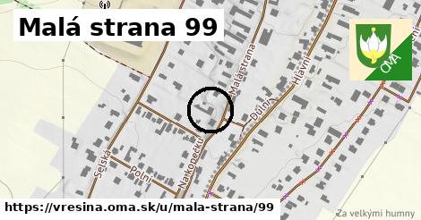 Malá strana 99, Vřesina