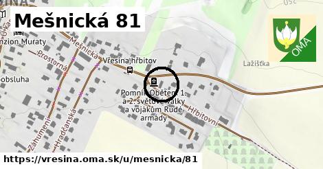 Mešnická 81, Vřesina