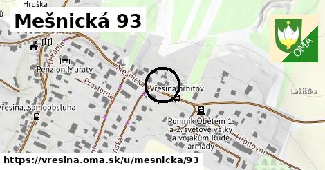 Mešnická 93, Vřesina