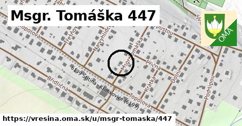 Msgr. Tomáška 447, Vřesina