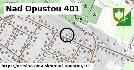 Nad Opustou 401, Vřesina