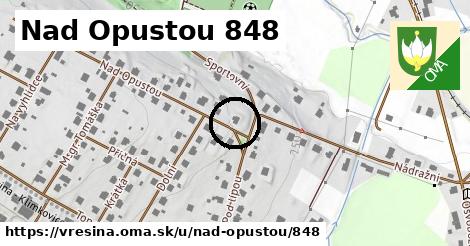 Nad Opustou 848, Vřesina