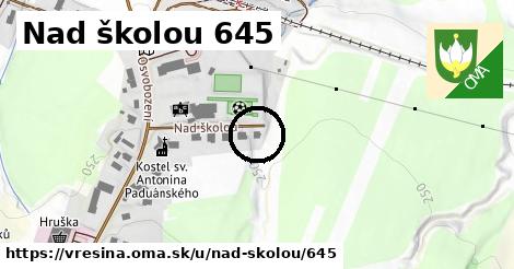 Nad školou 645, Vřesina