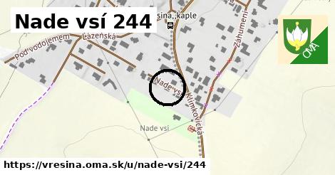 Nade vsí 244, Vřesina