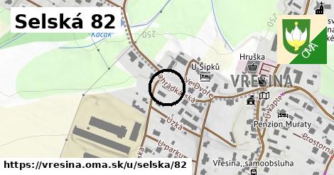 Selská 82, Vřesina