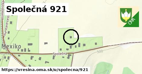 Společná 921, Vřesina